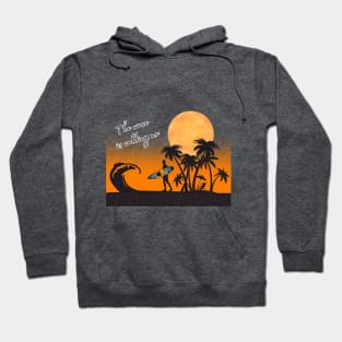 Surfing st sunset Hoodie